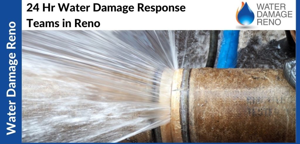 24 Hr Water Damage Response Teams in Reno